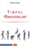 Timpul rinocerilor - Marian Stas