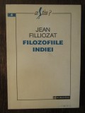 JEAN FILLIOZAT- FILOZOFIILE INDIEI, Humanitas