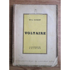 Will Durant - Voltaire (editie veche)