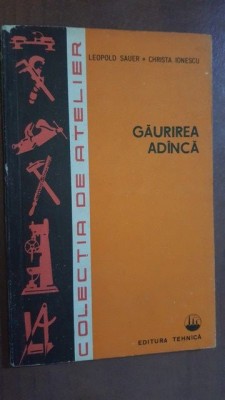 Gaurirea adinca- Leopold Sauer, Christa Ionescu foto