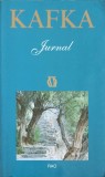 Jurnal Franz Kafka - Editura RAO, 2006, 666 pagini, Paperback - Roman Beletristica
