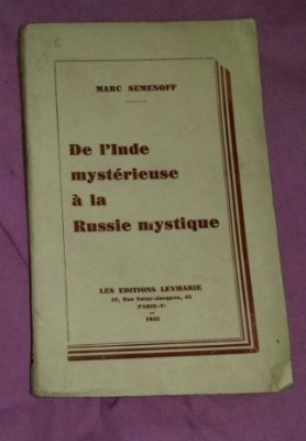 De l&amp;#039;Inde myst&amp;eacute;rieuse &amp;agrave; la Russie mystique / Marc Semenoff foto