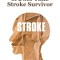 The Journal of a Six-Time Stroke Survivor