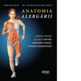 Anatomia alergarii - Patrick Milroy, Joe Puleo