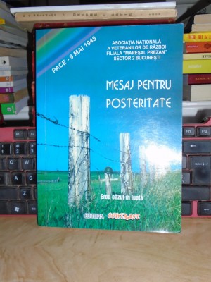 ALEXANDRU TUDORA - MESAJ PENTRU POSTERITATE_ASOC. VETERANILOR DE RAZBOI,AUTOGRAF foto