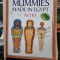 Mummies made in Egypt. Aliki