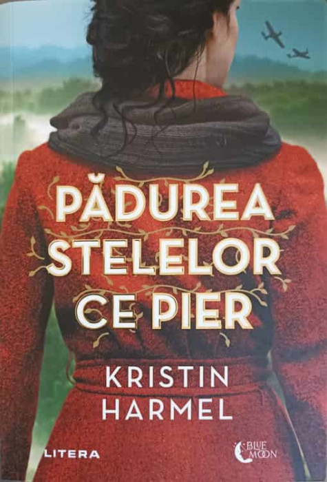 PADUREA STELELOR CE PIER-KRISTIN HARMEL