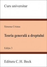 TEORIA GENERALA A DREPTULUI - SIMONA CRISTEA foto