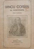 Teodor Popa, IANCU CORVIN de HUNEDOARA, 1925