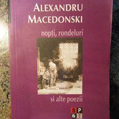 ALEXANDRU MACEDONSKI - NOPTI, RONDELURI SI ALTE POEZII B.P.T.1588