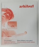 REVISTA ARHITEXT , ANUL XIX , NUMARUL 3 , MAI - IUNIE , 2012 * BOGAT ILUSTRATA