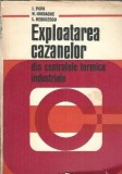 Exploatarea cazanelor din centralele tehnice industriale - I. Popa