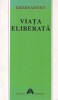 Carte Krishnamurti - Viata eliberata, Editura Herald, Romana, brosata, 270 pagini, 13x20 cm