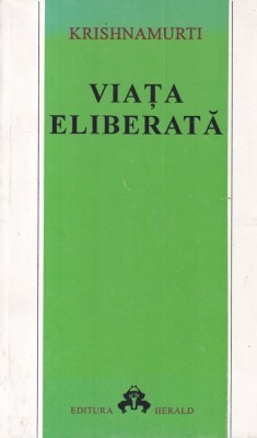 Krishnamurti - Viata eliberata foto