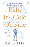 Baby It&#039;s Cold Outside | Emily Bell, Penguin Books Ltd