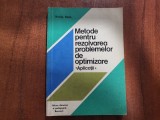 Metode pentru rezolvarea problemelor de optimizare.Aplicatii de Nicolae Bebea