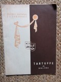 TARTUFFE - MOLIERE TEATRUL NATIONAL I. L. CARAGIALE SALA COMEDIA STAGIUNEA 1959-1960
