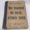 Carte veche de colectie anii 1920 PE FRONTUL DE VEST NIMOC NOU - E.M. Remarque