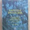 Rapsodia epistolara. Scrisori primite si trimise de A. Golopentia 1932-50