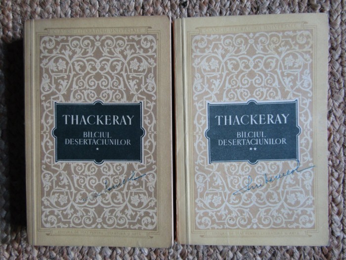 Balciul desertaciunilor (2 volume) - William Thackeray