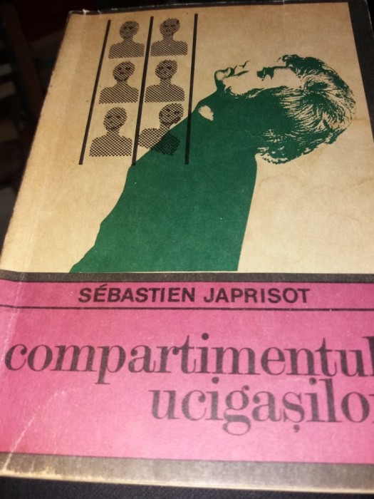 SEBASTIEN JAPRISOT - COMPARTIMENTUL UCIGASILOR T 12/ 13
