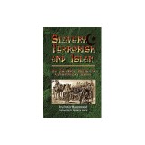 Slavery, Terrorism and Islam