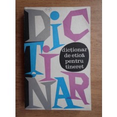 Ovidiu Trasnea - Dictionar de etica pentru tineret