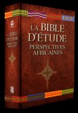 La Bible d&#039;Etude: Perspectives Africaines