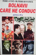 Pierre Accoce - Bolnavii care ne conduc, partea a II-a (Editia: 2000) foto