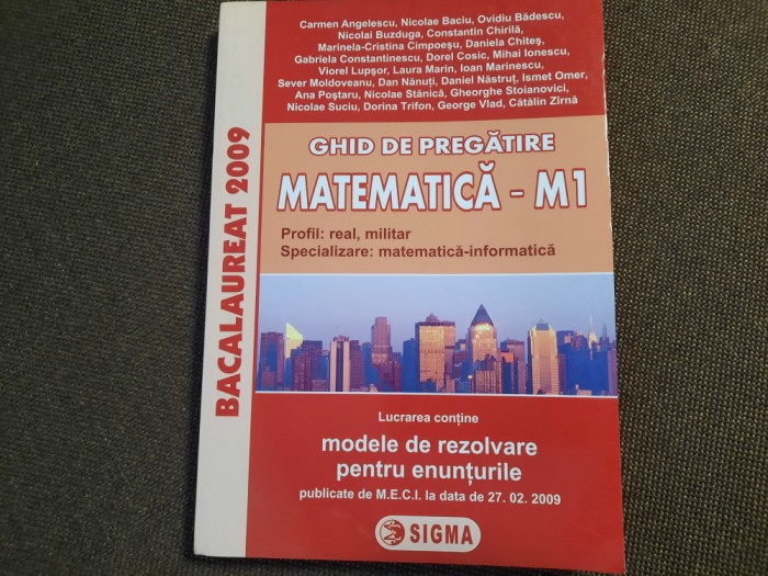 GHID DE PREGATIRE MATEMMATICA 2009 ED SIGMA