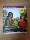 REVISTA PORTIA DE SANATATE NR 12 SARCINA , SINDROM DE COLON IRITABIL , SINUZITA , VENE VARICOASE , 2011