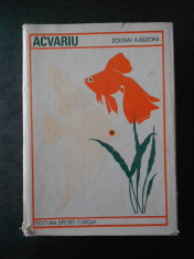 ZOLTAN KASZONI - ACVARIU (1976, editie cartonata) foto