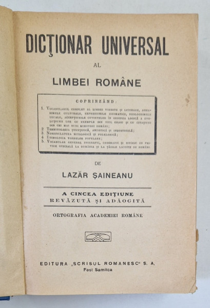 DICTIONAR UNIVERSAL AL LIMBEI ROMANE , A CINCEA EDITIUNE REVAZUTA SI ADAOGITA de LAZAR SAINEANU