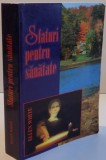 SFATURI PENTRU SANATATE , 2000 de ELLEN WHITE