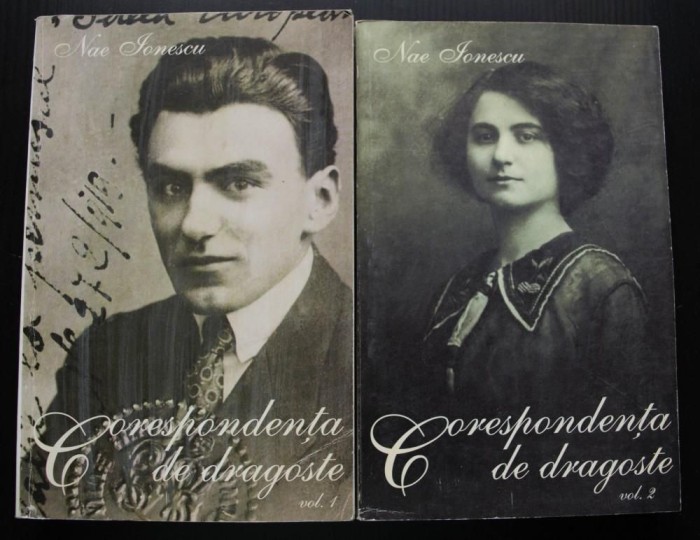 Nae Ionescu - Corespondenta de dragoste 1911-1935 (Ed. Anastasia, 1997, 2 volume, 870 pag, Editie Dora Mezdrea) legionar legionari metafizica trairism