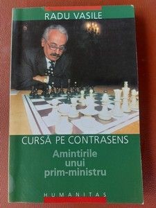 Amintirile unui prim-ministru - Radu Vasile foto