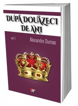 SET Dupa 20 de ani 2 vol-Alexandre Dumas