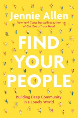 Find Your People: Building Deep Community in a Lonely World foto