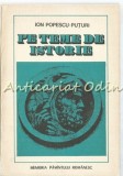 Pe Teme de Istorie - Ion Popescu-Puturi, Editura Albatros, 1986, 271 pagini, Bucuresti