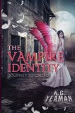The Vampire Identity: Journey to California