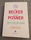 Simtul iesit din comun perspective economice Gary Becker R. Posner