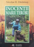 Cumpara ieftin Inocentii marii terori - 2013 - Nicolae Daramus (W230)