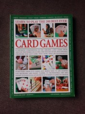 LEARN TO PLAY THE 200 BEST-EVER CARD GAMES (CARTE IN LIMBA ENGLEZA) foto