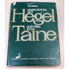 INFLUENTA LUI HEGEL ASUPRA LUI TAINE-D.D. ROSCA 1968