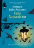 Fado Alexandrino, Antonio Lobo Antunes - Editura Humanitas