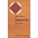 Substantivul - Le Nom