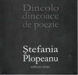 Stefania Plopeanu, Dincolo / Dincoace de poezie