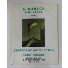 ALMANACH DEMI STOCK 1986 - 2 - ESPACE DE NOTRE TEMPS