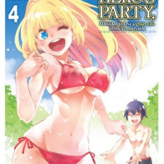 Banished from the Hero's Party, I Decided to Live a Quiet Life in the Countryside, Vol. 4 (Manga)