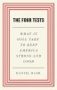 The Four Tests: What It Will Take to Keep America Strong and Good